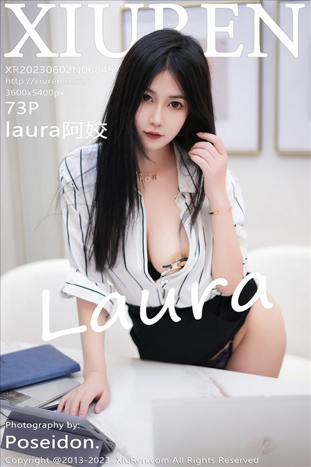 [XIUREN秀人网] 2023.06.02 VOL.6845 laura阿姣 [73+1P589M]预览图