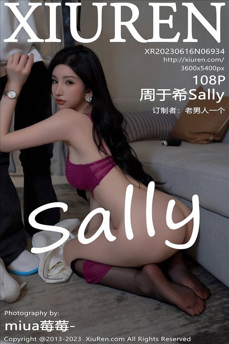 [XIUREN秀人网] 2023.06.16 VOL.6934 周于希Sally [108+1P931M]预览图