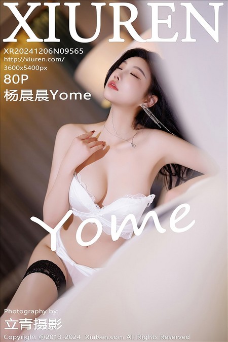 [XIUREM绣仁网]2024.12.06 VOL.9565 杨晨晨Yome[80+1P／669MB]推荐预览图