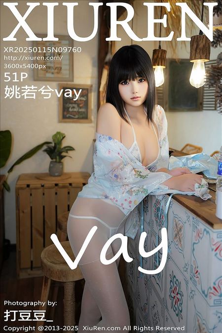 [XIUREN秀人网]2025.01.15 VOL.9760 姚若兮vay[51+1P／507MB]预览图